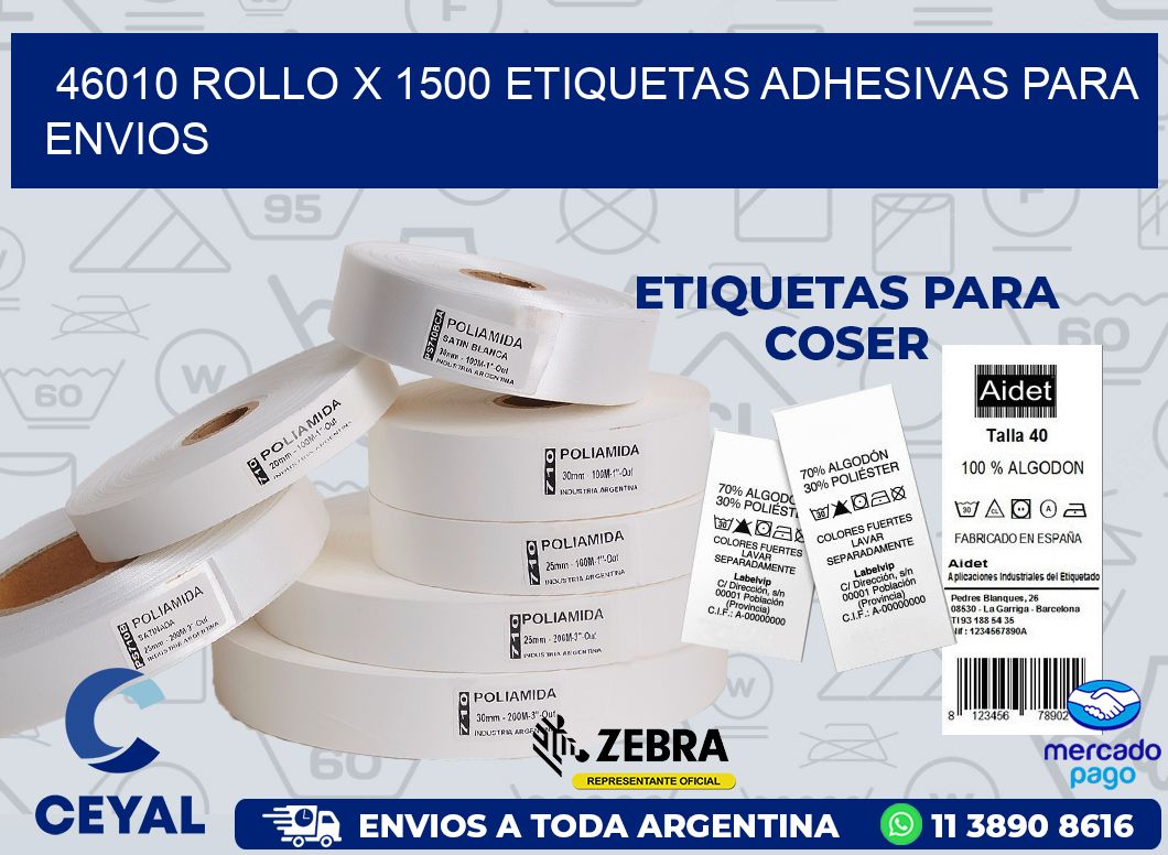 46010 ROLLO X 1500 ETIQUETAS ADHESIVAS PARA ENVIOS
