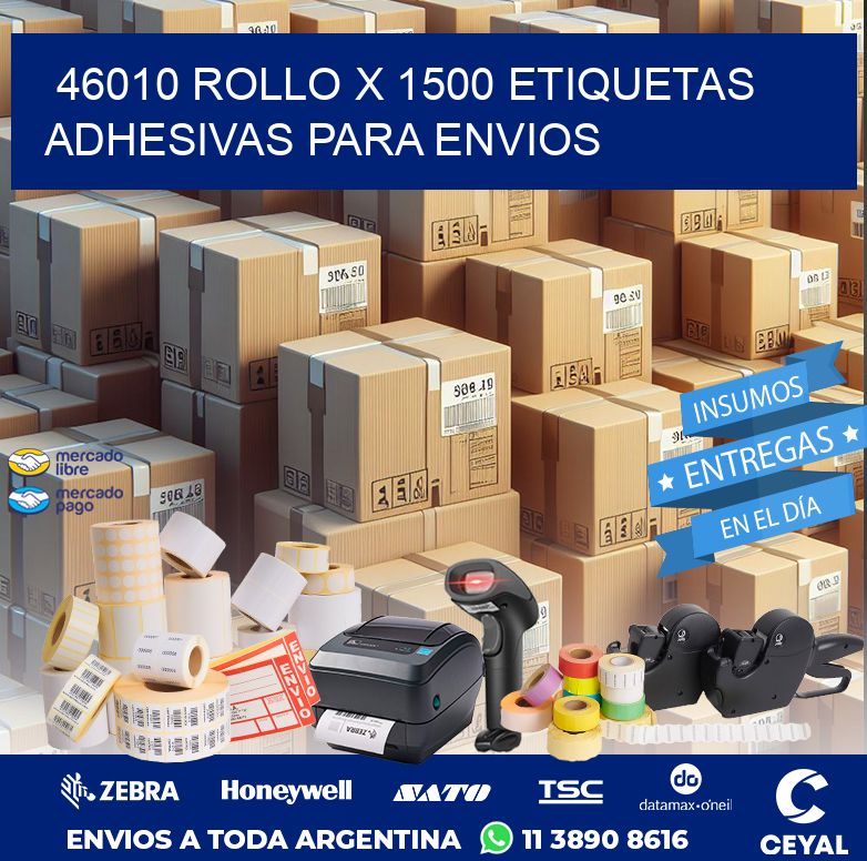46010 ROLLO X 1500 ETIQUETAS ADHESIVAS PARA ENVIOS