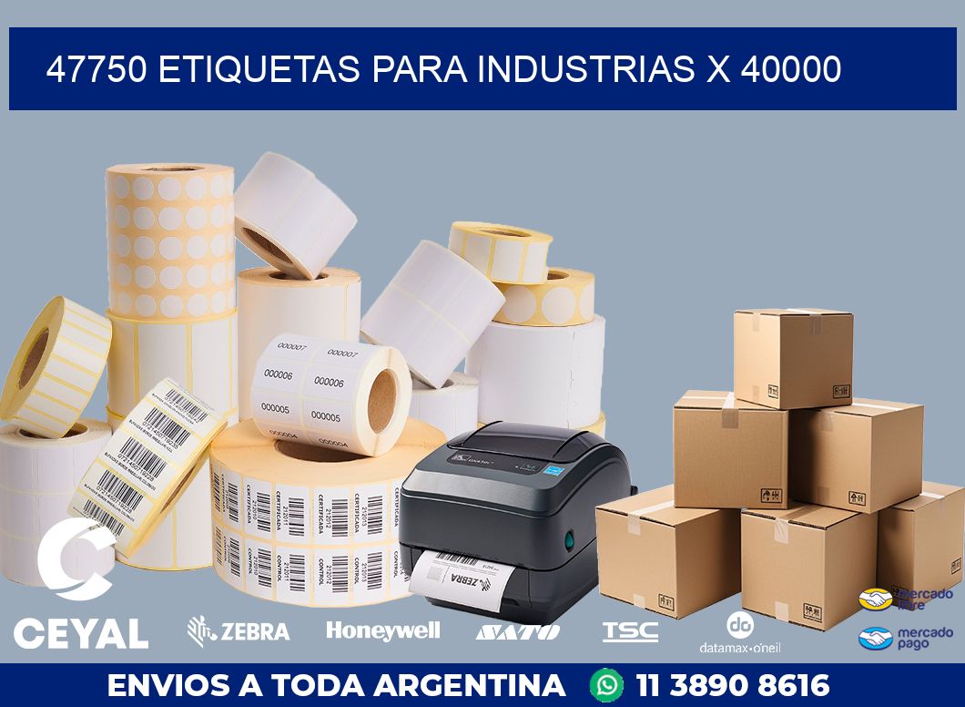 47750 ETIQUETAS PARA INDUSTRIAS X 40000