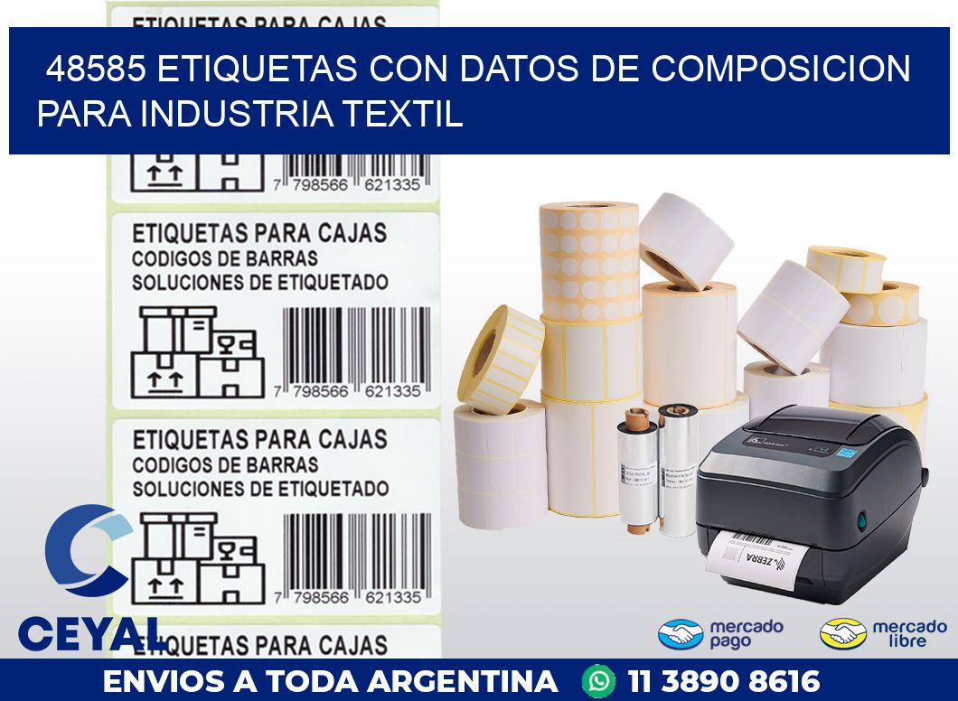 48585 ETIQUETAS CON DATOS DE COMPOSICION PARA INDUSTRIA TEXTIL