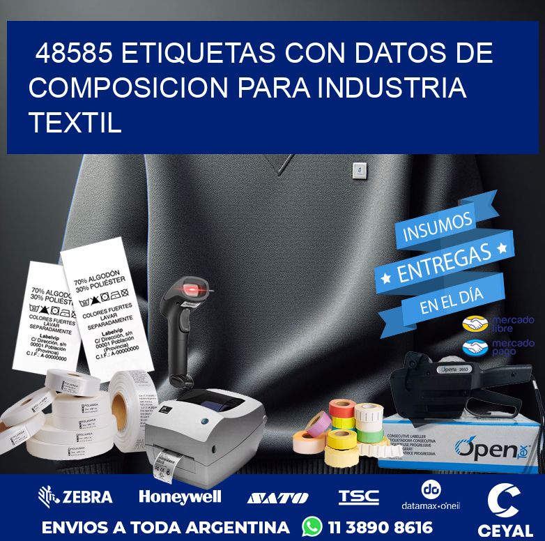 48585 ETIQUETAS CON DATOS DE COMPOSICION PARA INDUSTRIA TEXTIL