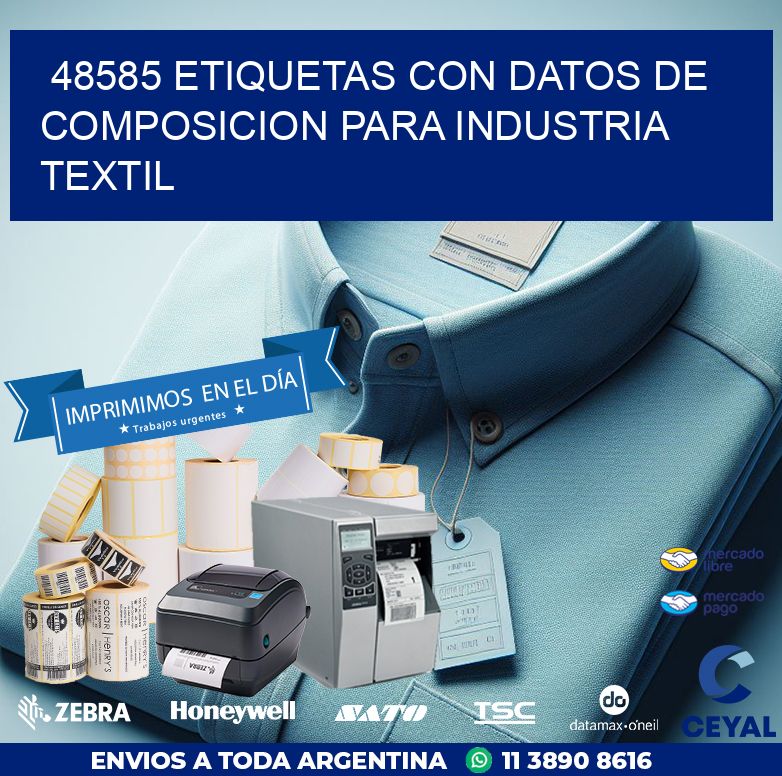 48585 ETIQUETAS CON DATOS DE COMPOSICION PARA INDUSTRIA TEXTIL