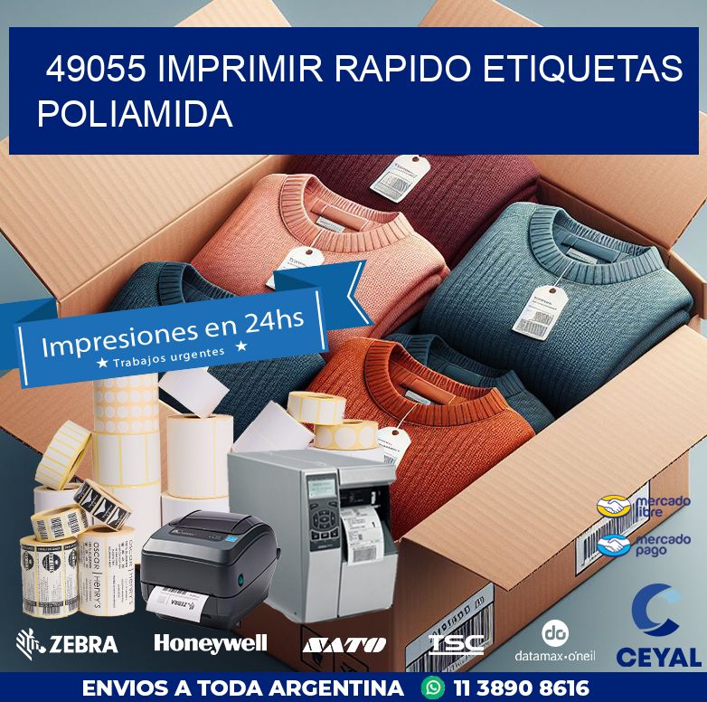 49055 IMPRIMIR RAPIDO ETIQUETAS POLIAMIDA