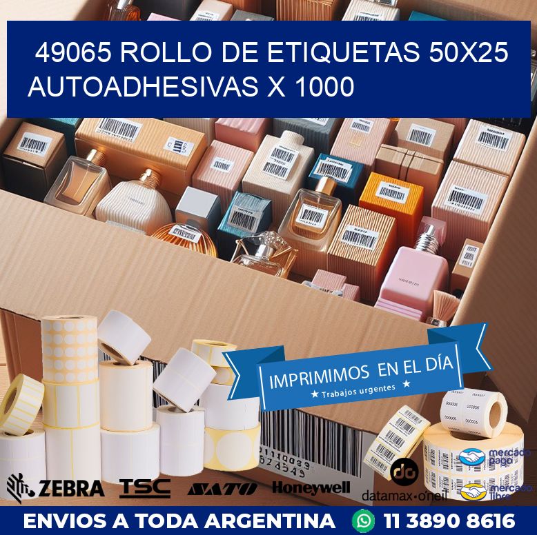 49065 ROLLO DE ETIQUETAS 50X25 AUTOADHESIVAS X 1000