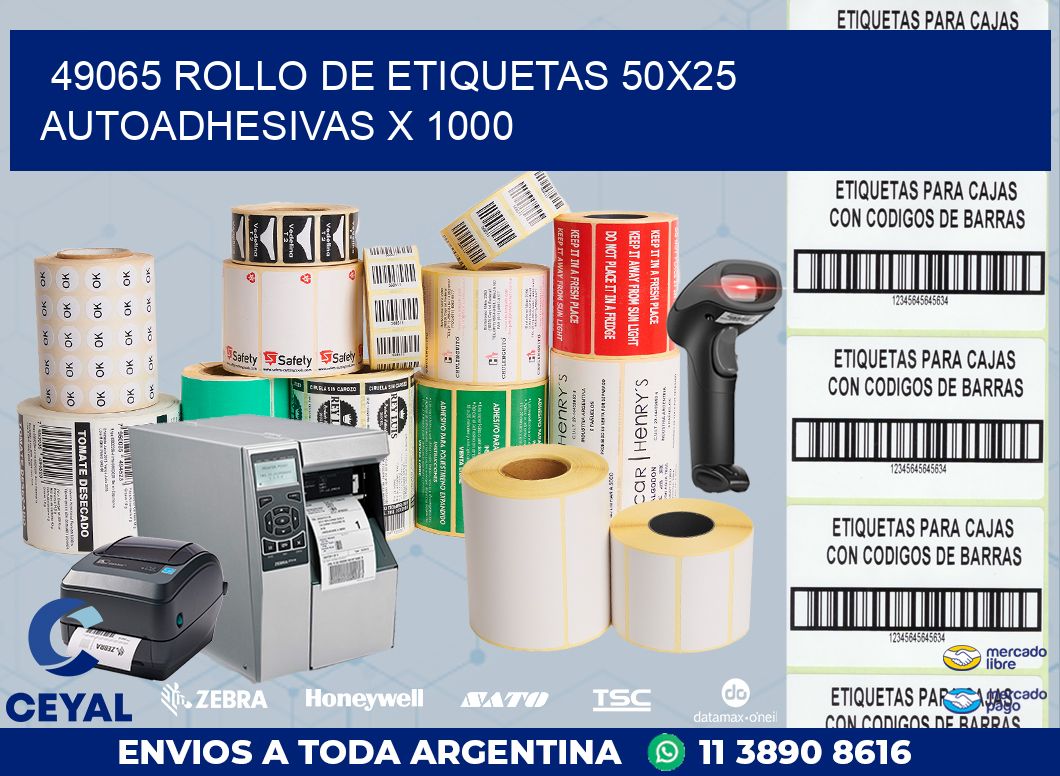 49065 ROLLO DE ETIQUETAS 50X25 AUTOADHESIVAS X 1000