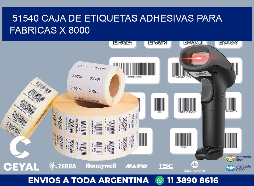 51540 CAJA DE ETIQUETAS ADHESIVAS PARA FABRICAS X 8000