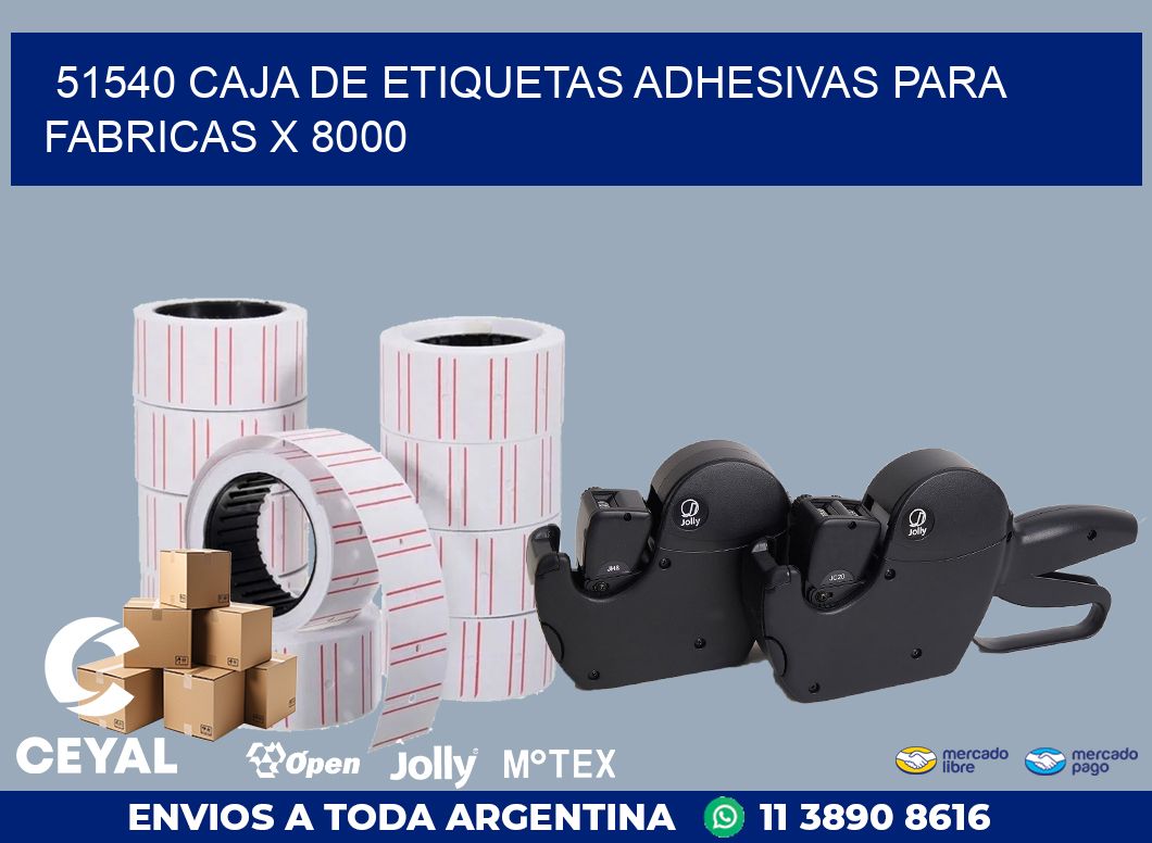 51540 CAJA DE ETIQUETAS ADHESIVAS PARA FABRICAS X 8000
