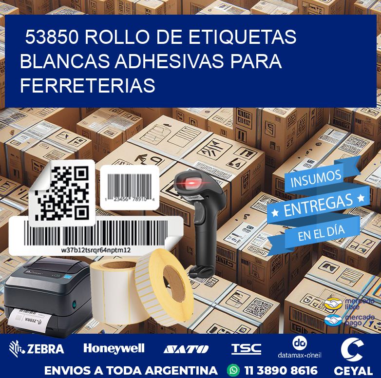 53850 ROLLO DE ETIQUETAS BLANCAS ADHESIVAS PARA FERRETERIAS