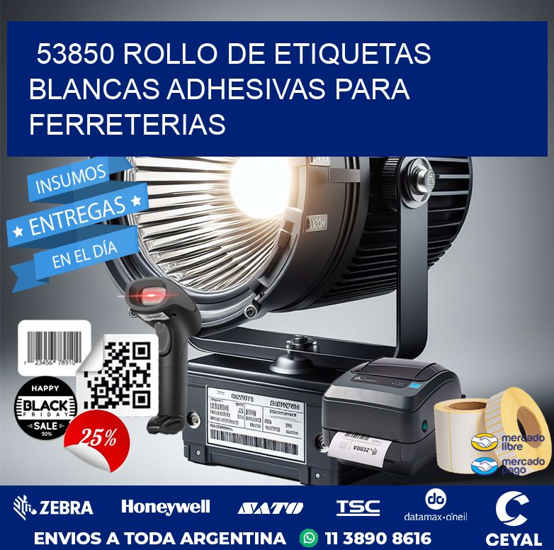 53850 ROLLO DE ETIQUETAS BLANCAS ADHESIVAS PARA FERRETERIAS