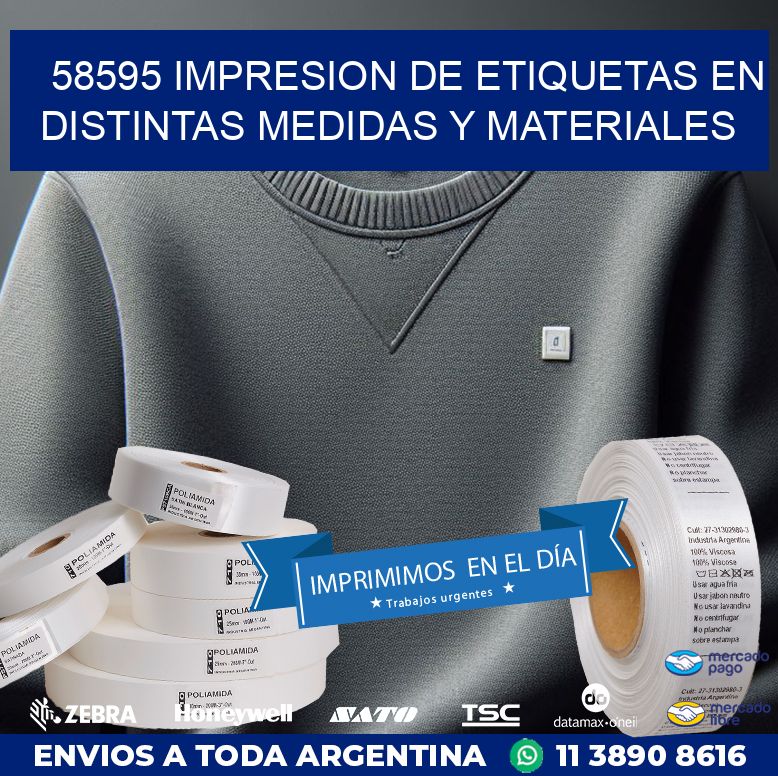 58595 IMPRESION DE ETIQUETAS EN DISTINTAS MEDIDAS Y MATERIALES