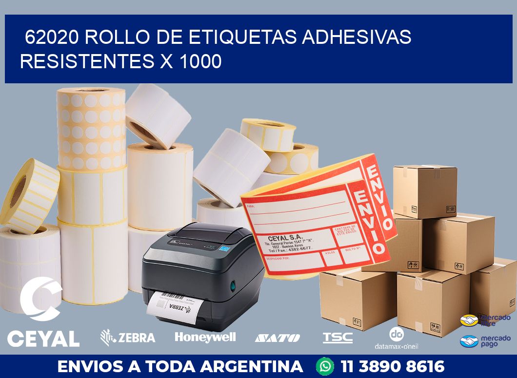 62020 ROLLO DE ETIQUETAS ADHESIVAS RESISTENTES X 1000