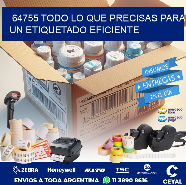 64755 TODO LO QUE PRECISAS PARA UN ETIQUETADO EFICIENTE