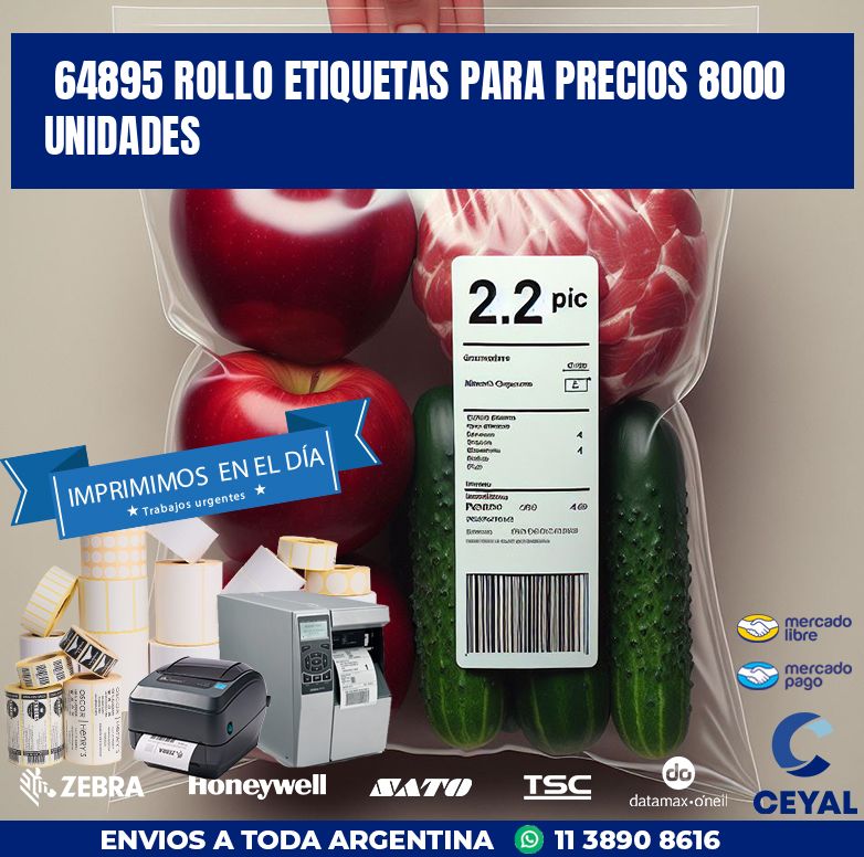 64895 ROLLO ETIQUETAS PARA PRECIOS 8000 UNIDADES