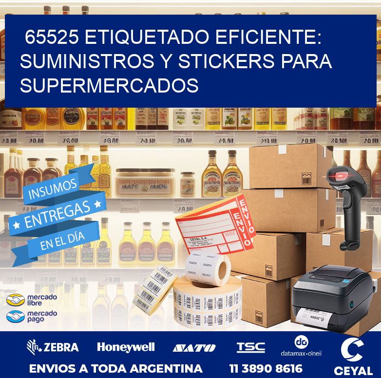 65525 ETIQUETADO EFICIENTE: SUMINISTROS Y STICKERS PARA SUPERMERCADOS