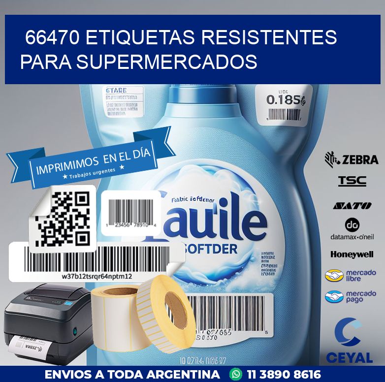 66470 ETIQUETAS RESISTENTES PARA SUPERMERCADOS