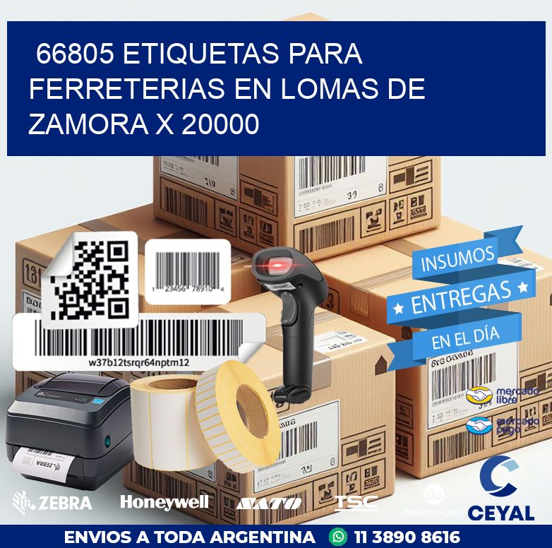 66805 ETIQUETAS PARA FERRETERIAS EN LOMAS DE ZAMORA X 20000