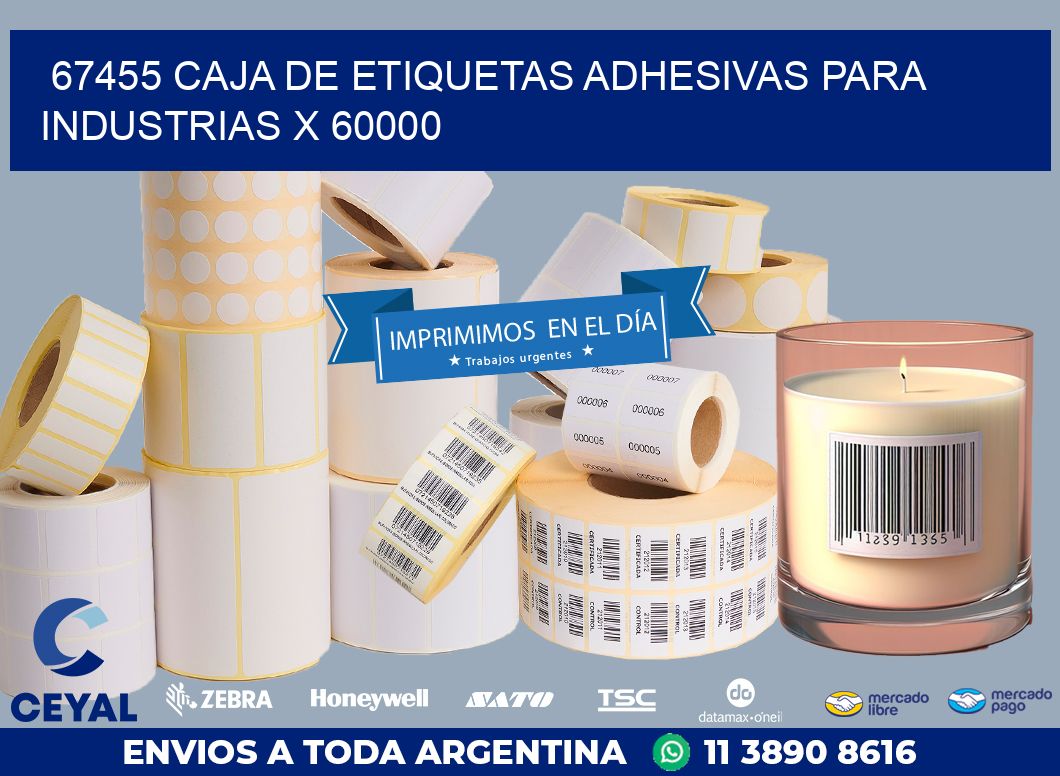 67455 CAJA DE ETIQUETAS ADHESIVAS PARA INDUSTRIAS X 60000