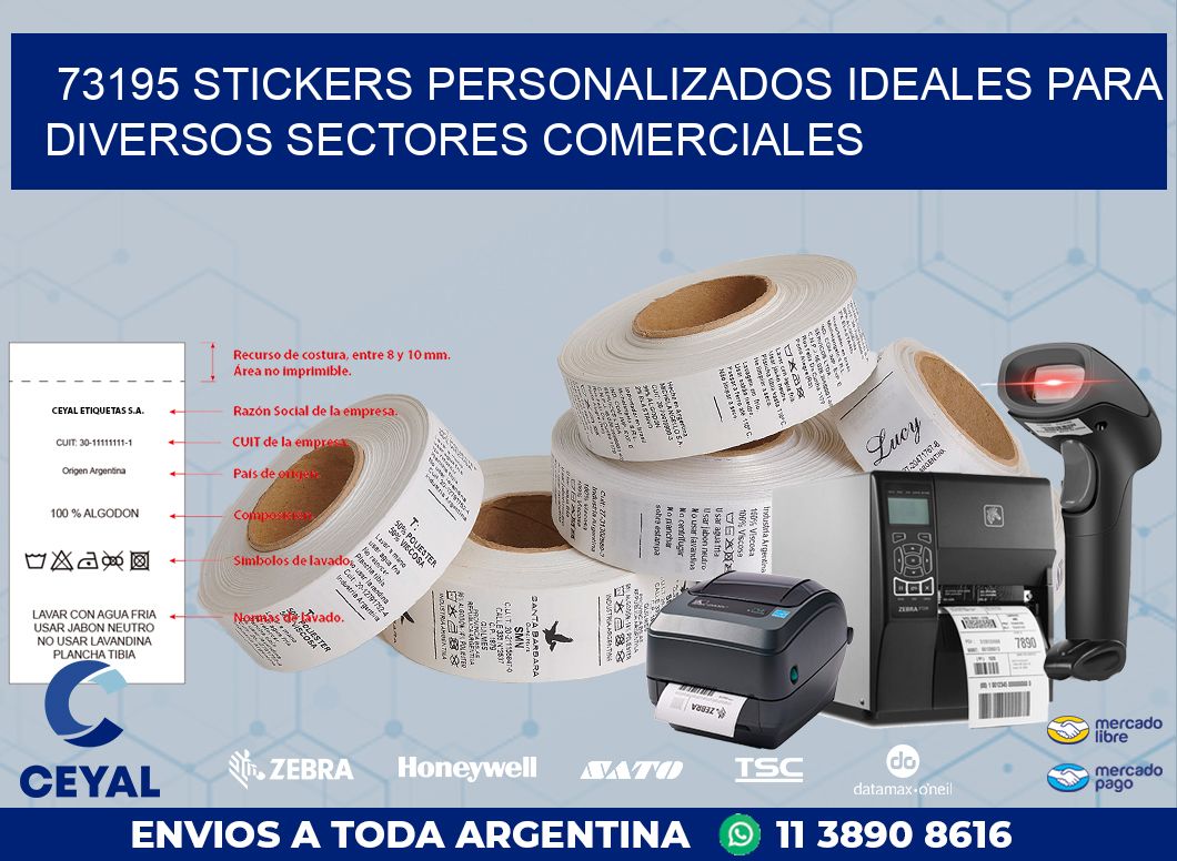 73195 STICKERS PERSONALIZADOS IDEALES PARA DIVERSOS SECTORES COMERCIALES