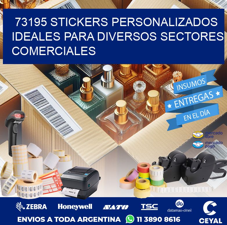 73195 STICKERS PERSONALIZADOS IDEALES PARA DIVERSOS SECTORES COMERCIALES