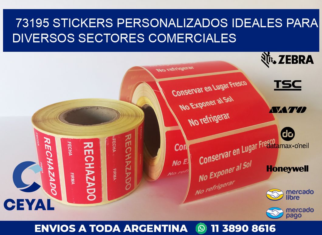 73195 STICKERS PERSONALIZADOS IDEALES PARA DIVERSOS SECTORES COMERCIALES