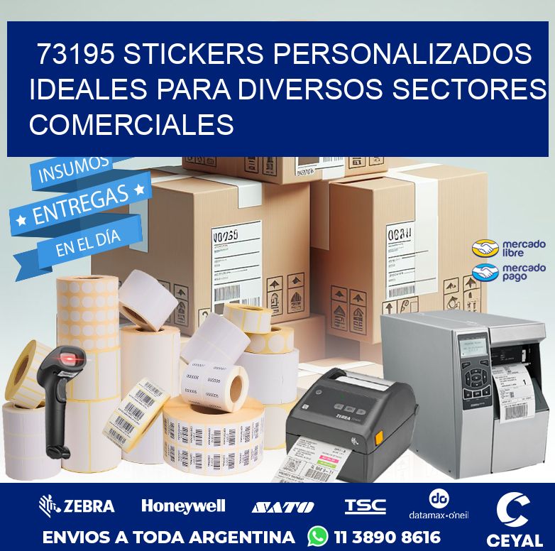 73195 STICKERS PERSONALIZADOS IDEALES PARA DIVERSOS SECTORES COMERCIALES