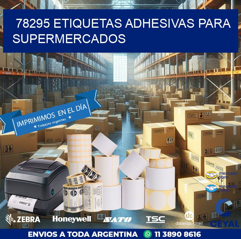 78295 ETIQUETAS ADHESIVAS PARA SUPERMERCADOS