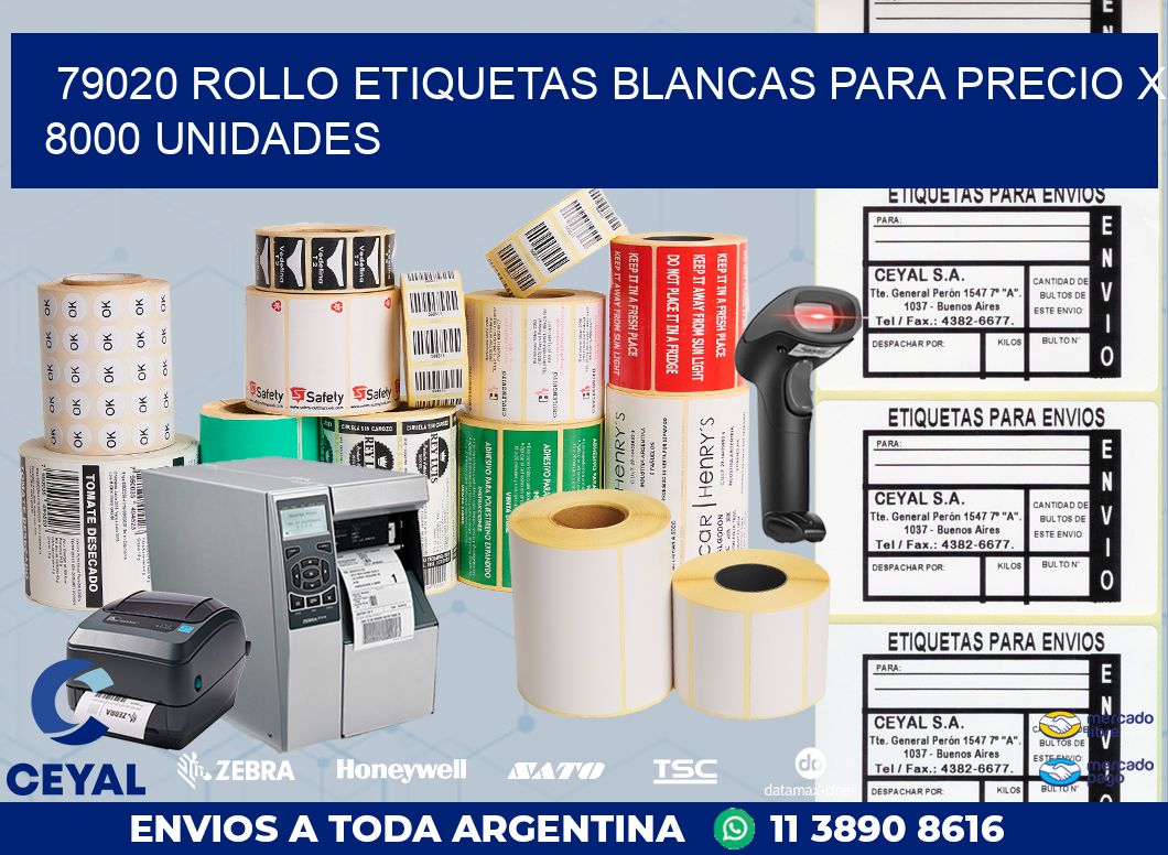 79020 ROLLO ETIQUETAS BLANCAS PARA PRECIO X 8000 UNIDADES