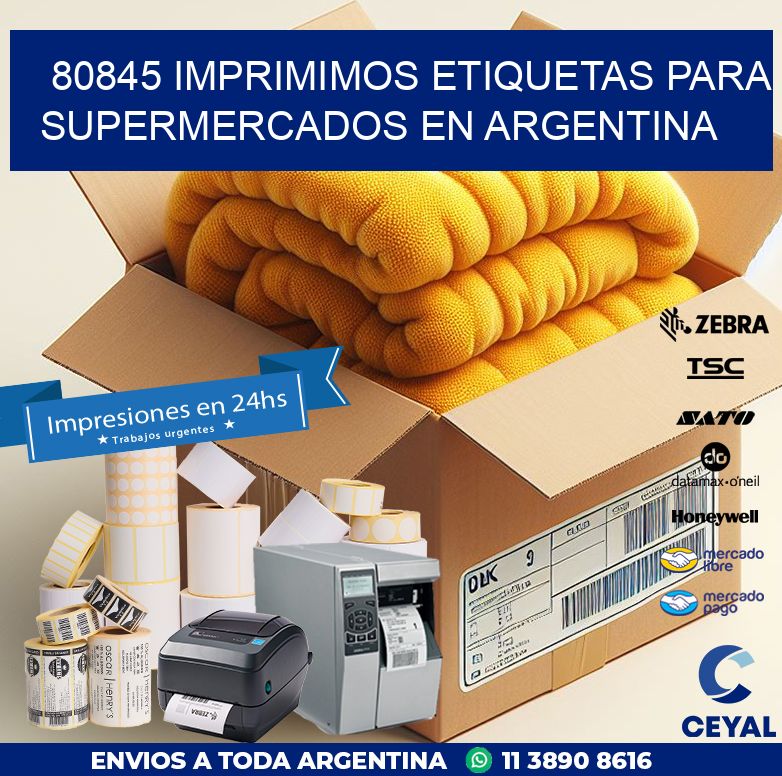 80845 IMPRIMIMOS ETIQUETAS PARA SUPERMERCADOS EN ARGENTINA