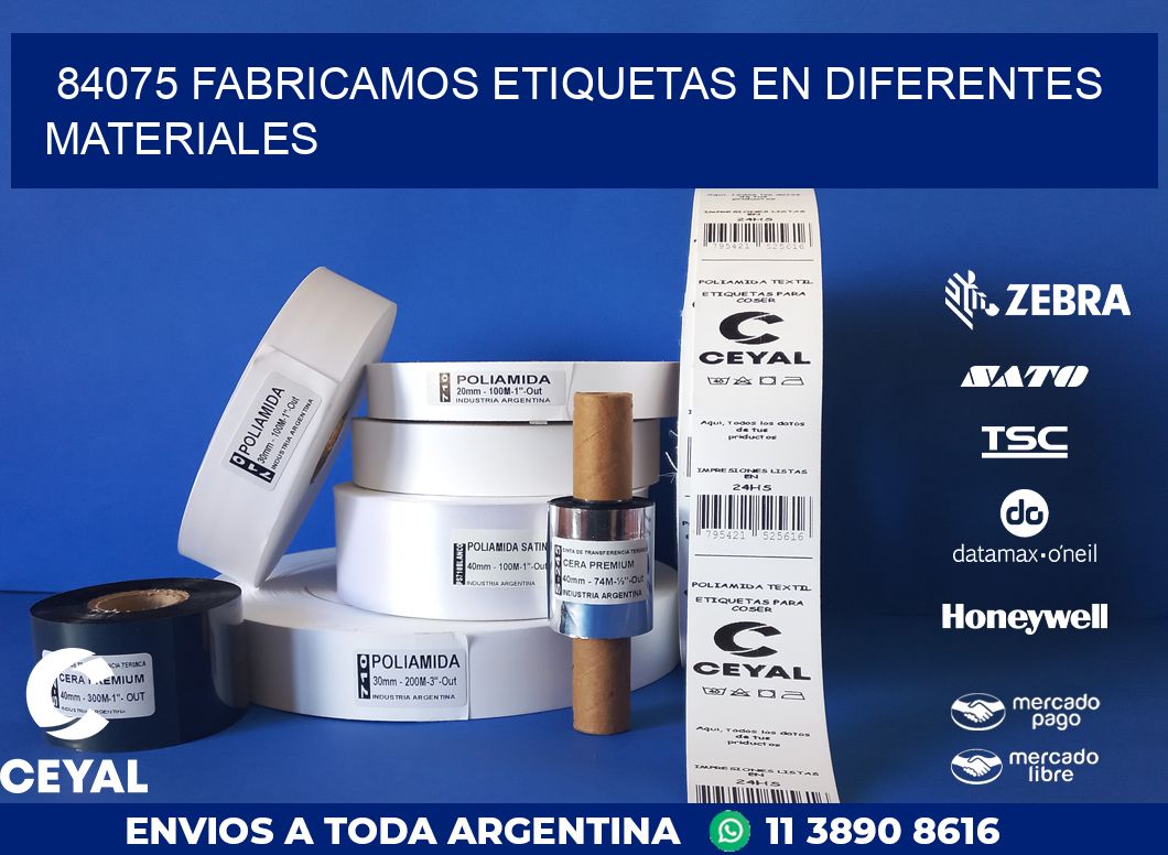 84075 FABRICAMOS ETIQUETAS EN DIFERENTES MATERIALES