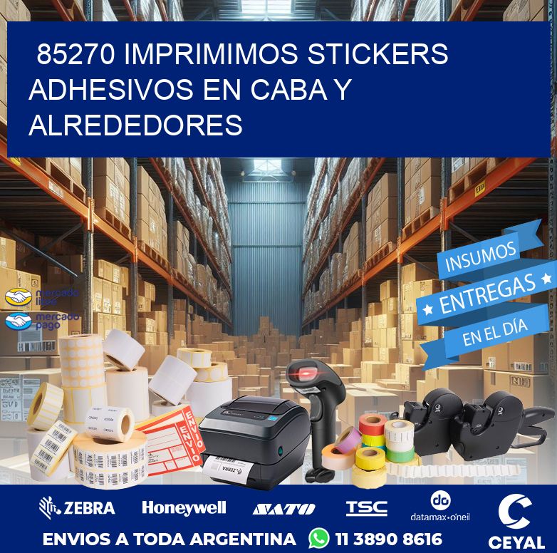 85270 IMPRIMIMOS STICKERS ADHESIVOS EN CABA Y ALREDEDORES