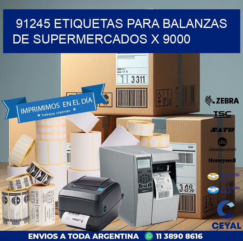 91245 ETIQUETAS PARA BALANZAS DE SUPERMERCADOS X 9000