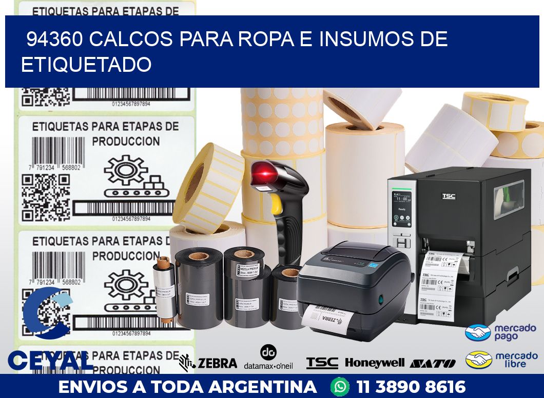 94360 CALCOS PARA ROPA E INSUMOS DE ETIQUETADO