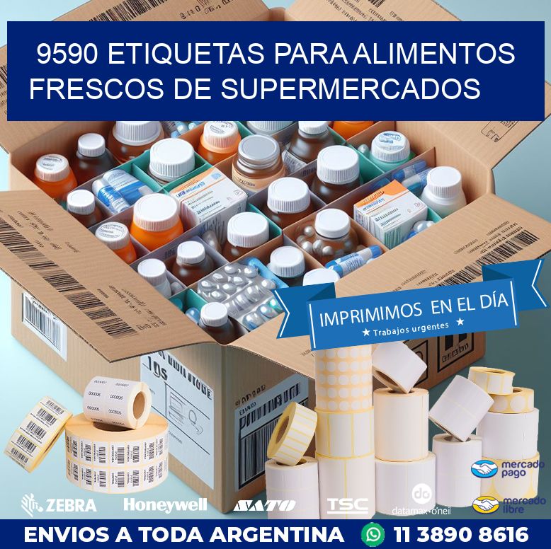 9590 ETIQUETAS PARA ALIMENTOS FRESCOS DE SUPERMERCADOS