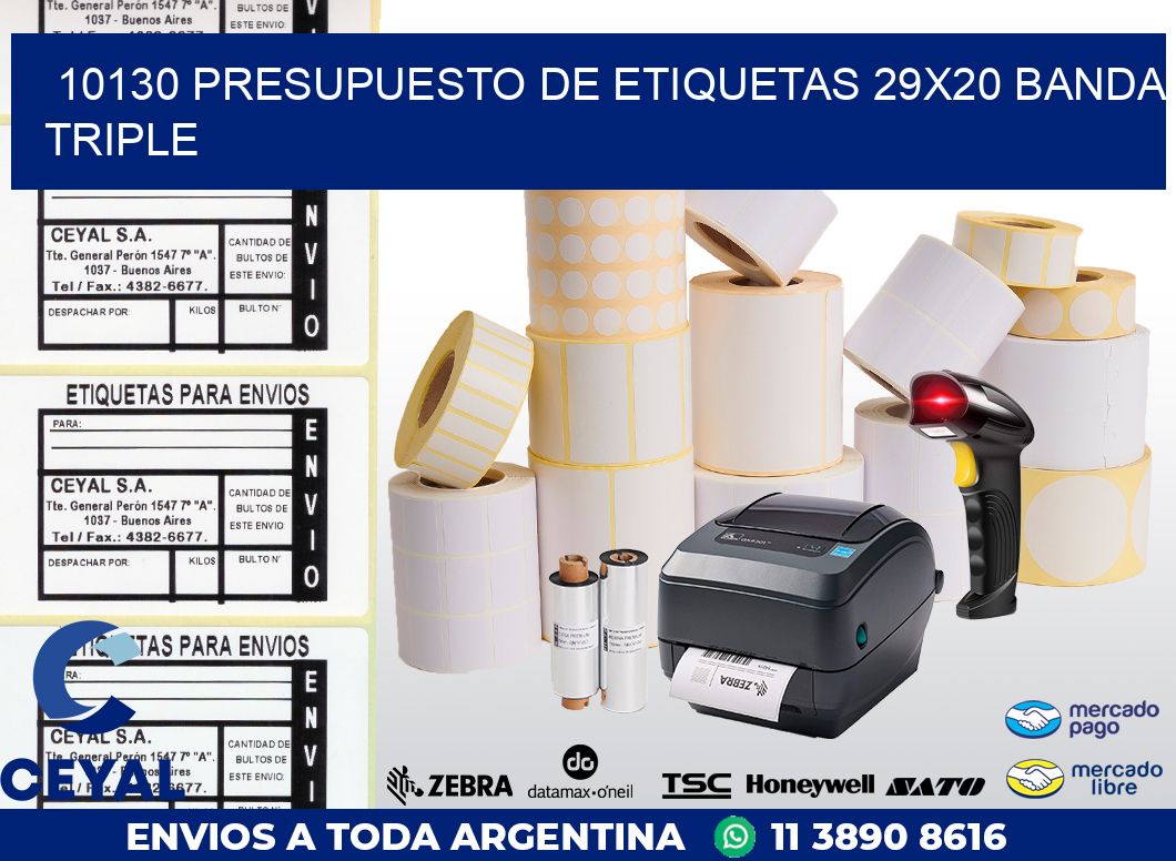 10130 PRESUPUESTO DE ETIQUETAS 29X20 BANDA TRIPLE