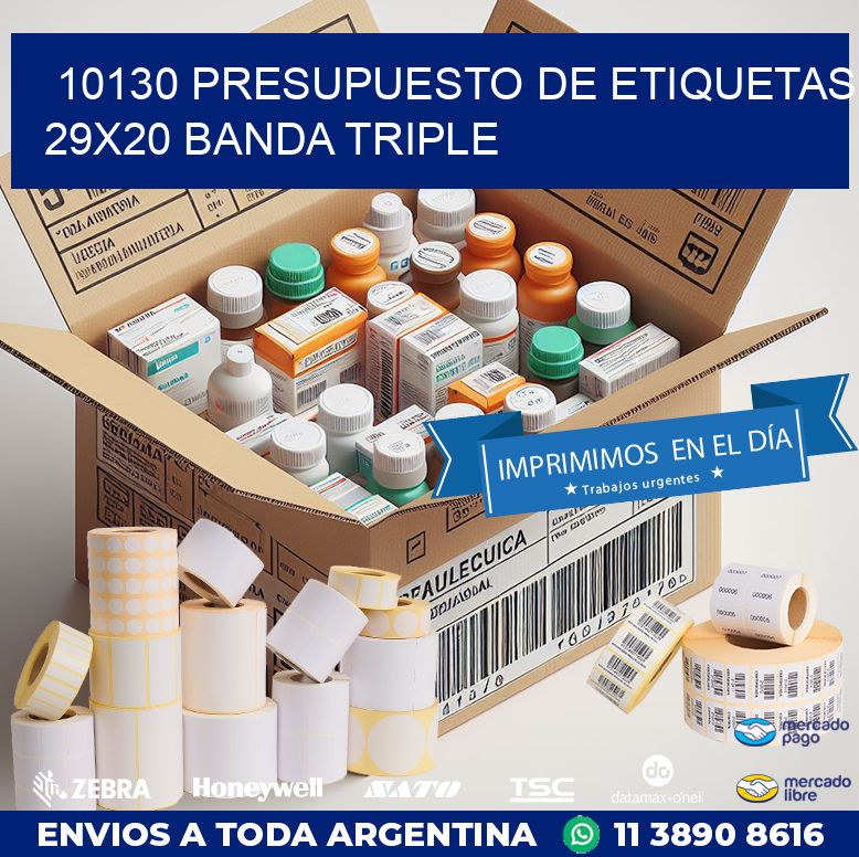 10130 PRESUPUESTO DE ETIQUETAS 29X20 BANDA TRIPLE