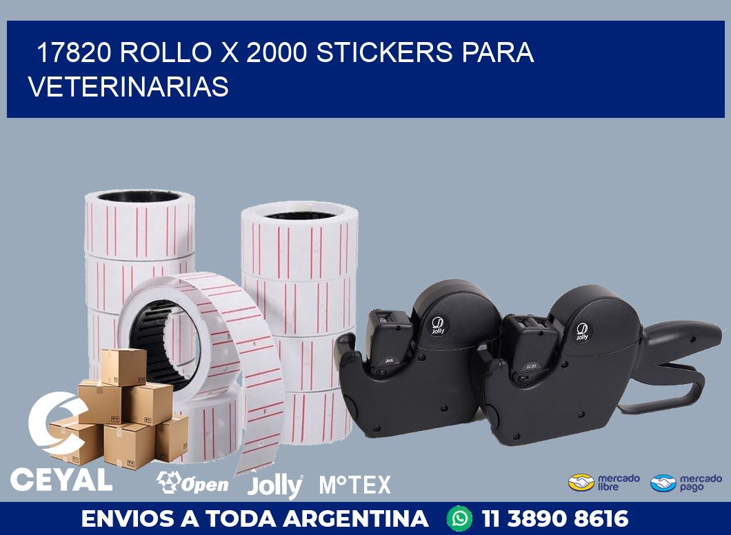 17820 ROLLO X 2000 STICKERS PARA VETERINARIAS