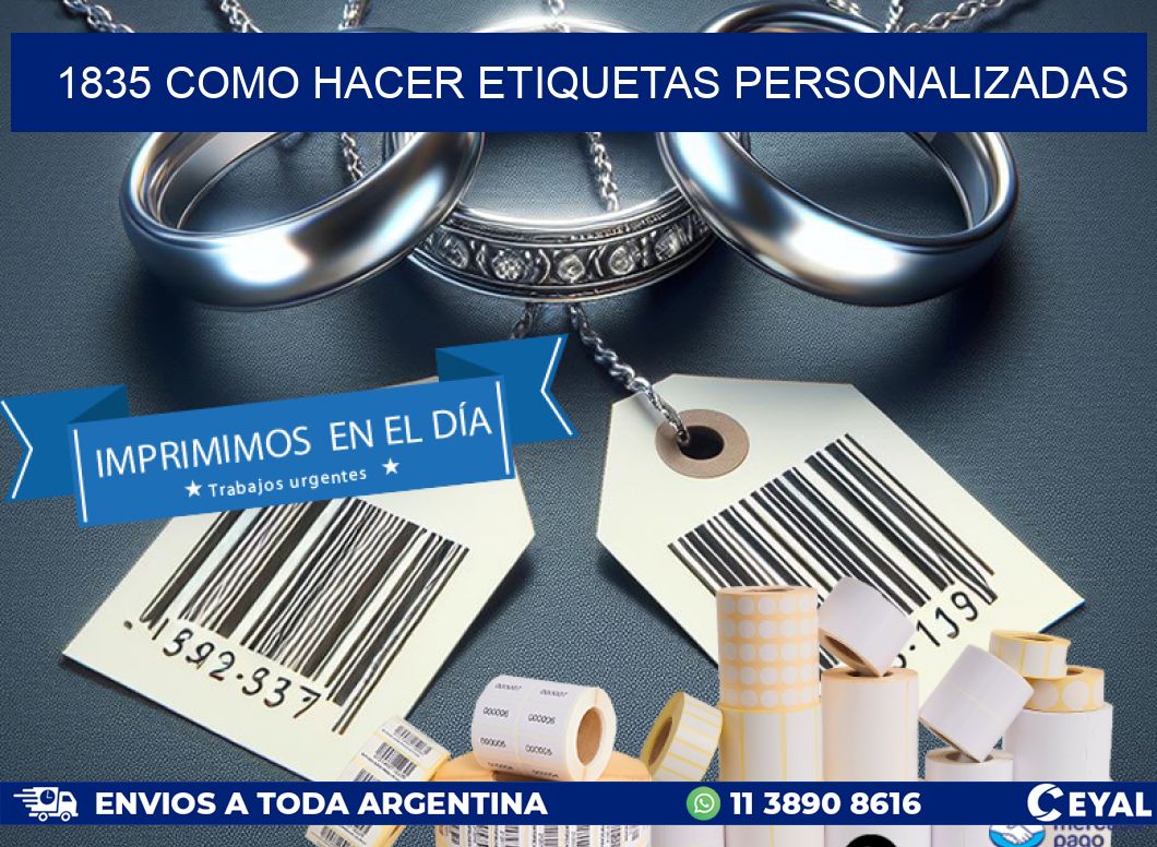 1835 como hacer etiquetas personalizadas