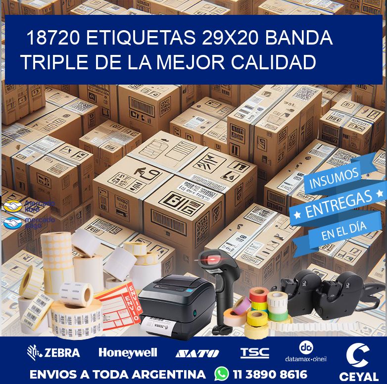 18720 ETIQUETAS 29X20 BANDA TRIPLE DE LA MEJOR CALIDAD