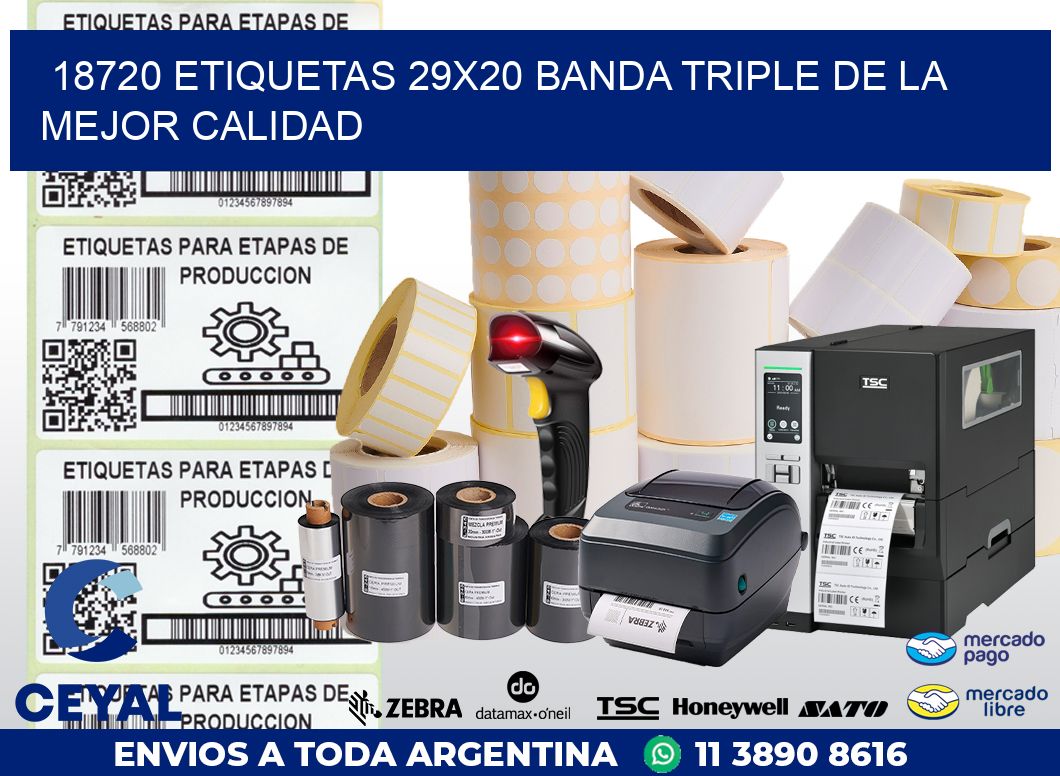 18720 ETIQUETAS 29X20 BANDA TRIPLE DE LA MEJOR CALIDAD