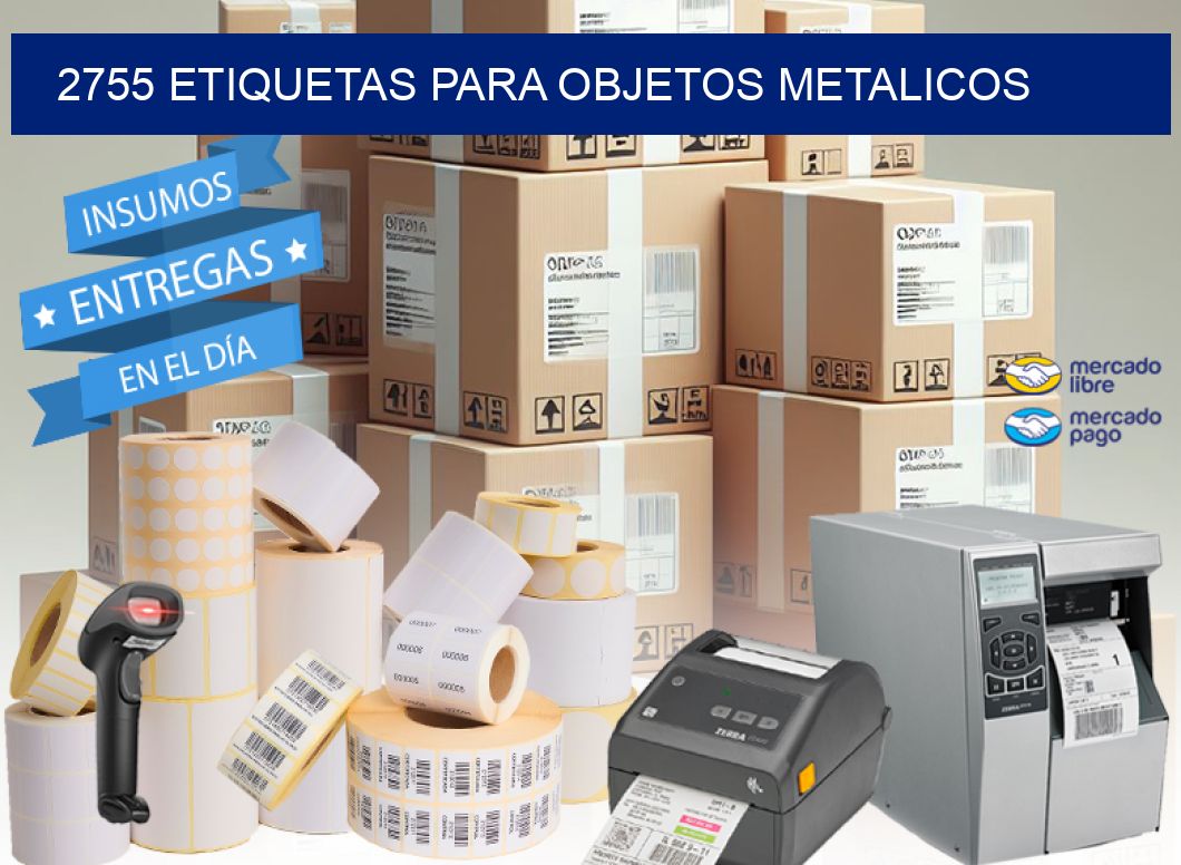 2755 etiquetas para objetos metalicos