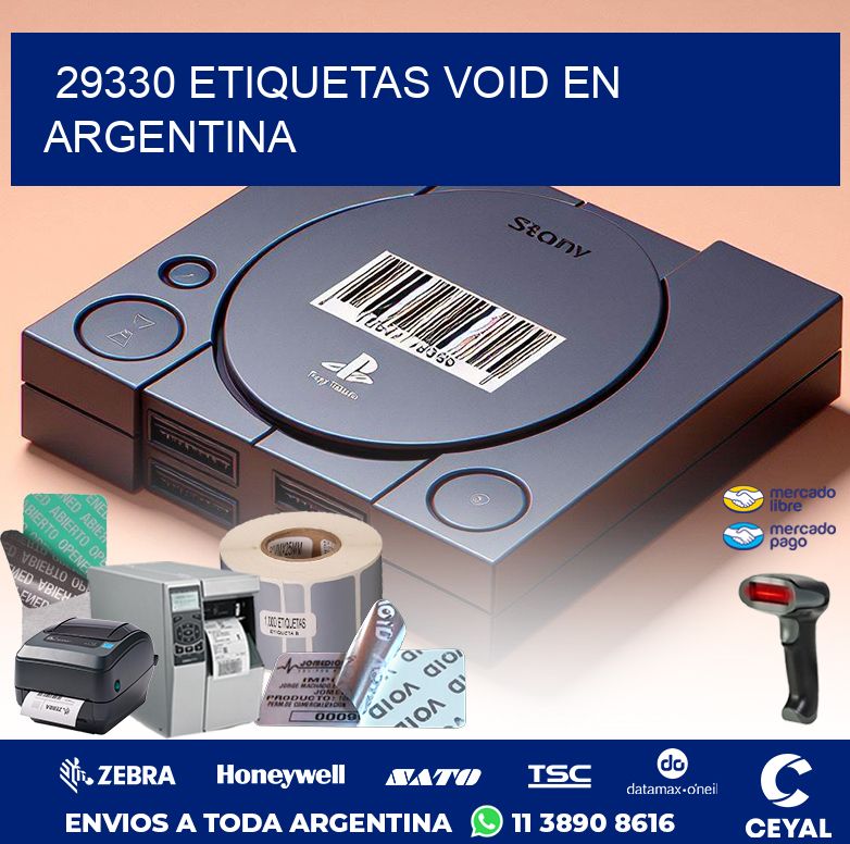 29330 ETIQUETAS VOID EN ARGENTINA