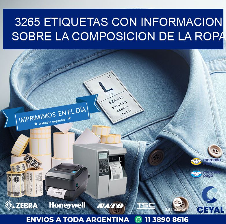 3265 ETIQUETAS CON INFORMACION SOBRE LA COMPOSICION DE LA ROPA