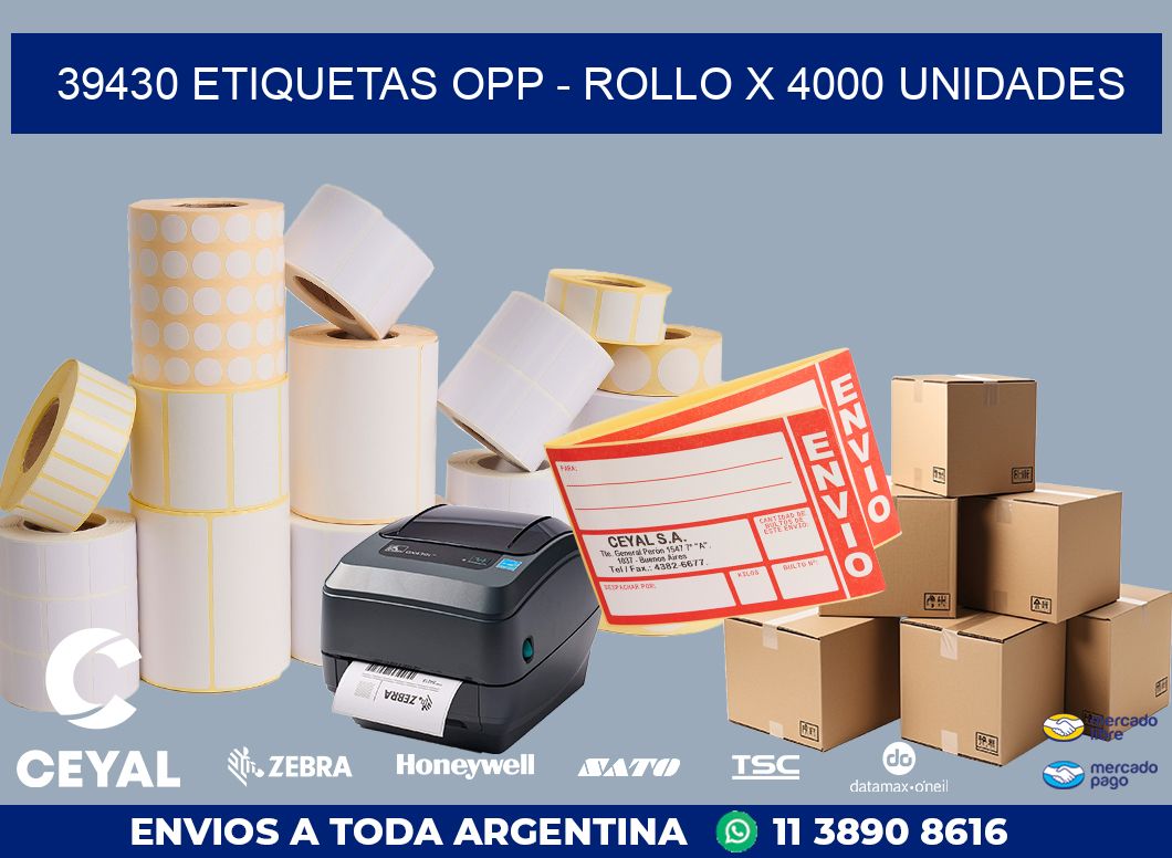 39430 ETIQUETAS OPP – ROLLO X 4000 UNIDADES