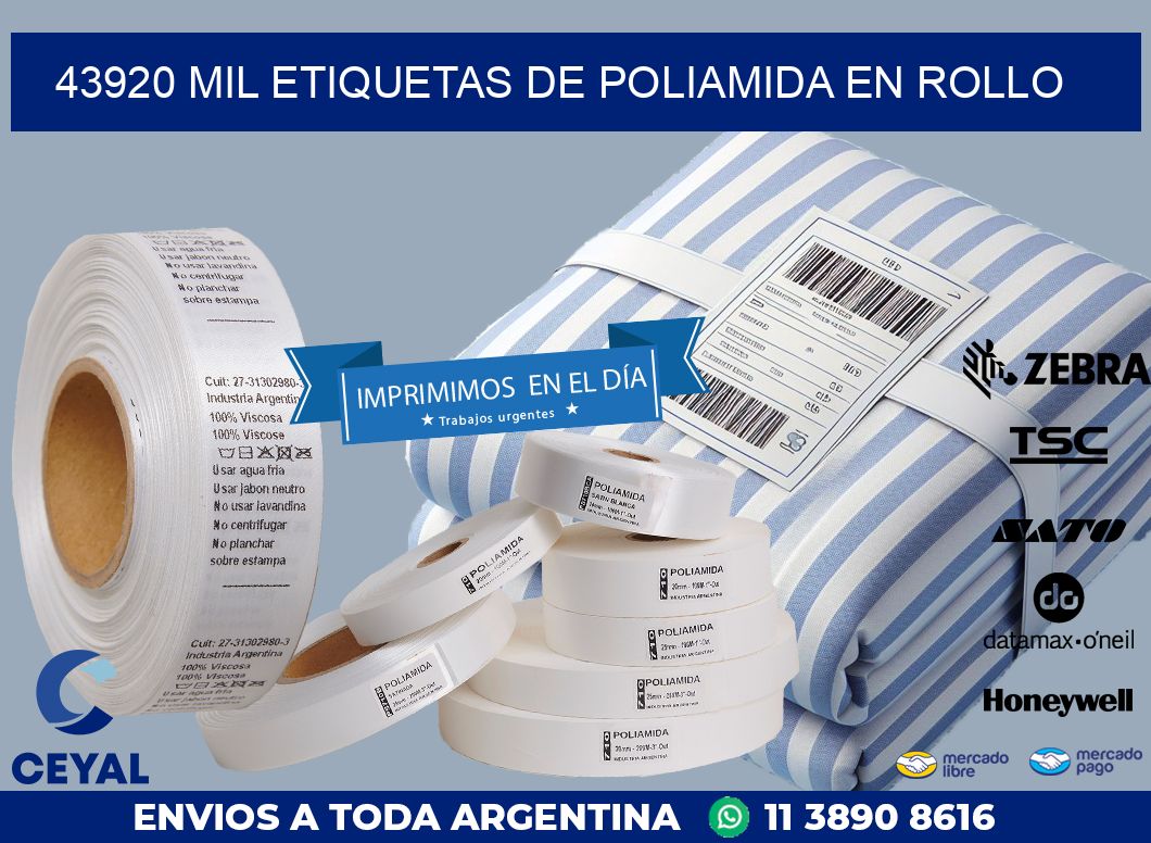 43920 MIL ETIQUETAS DE POLIAMIDA EN ROLLO