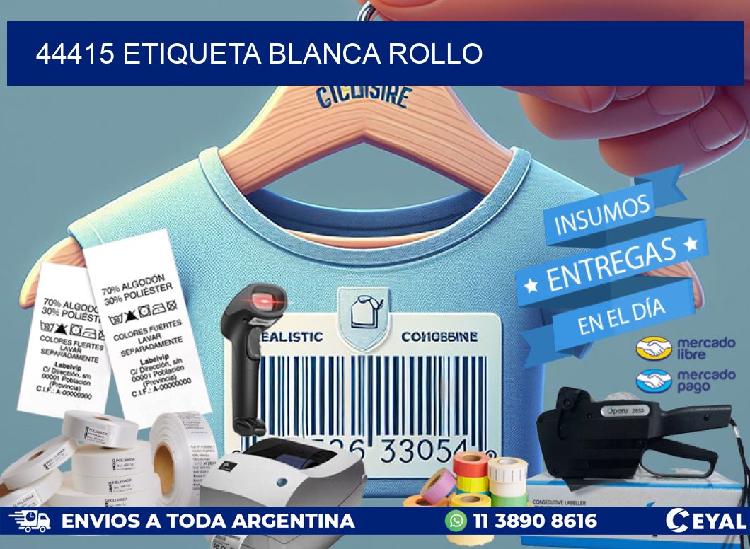 44415 etiqueta blanca rollo