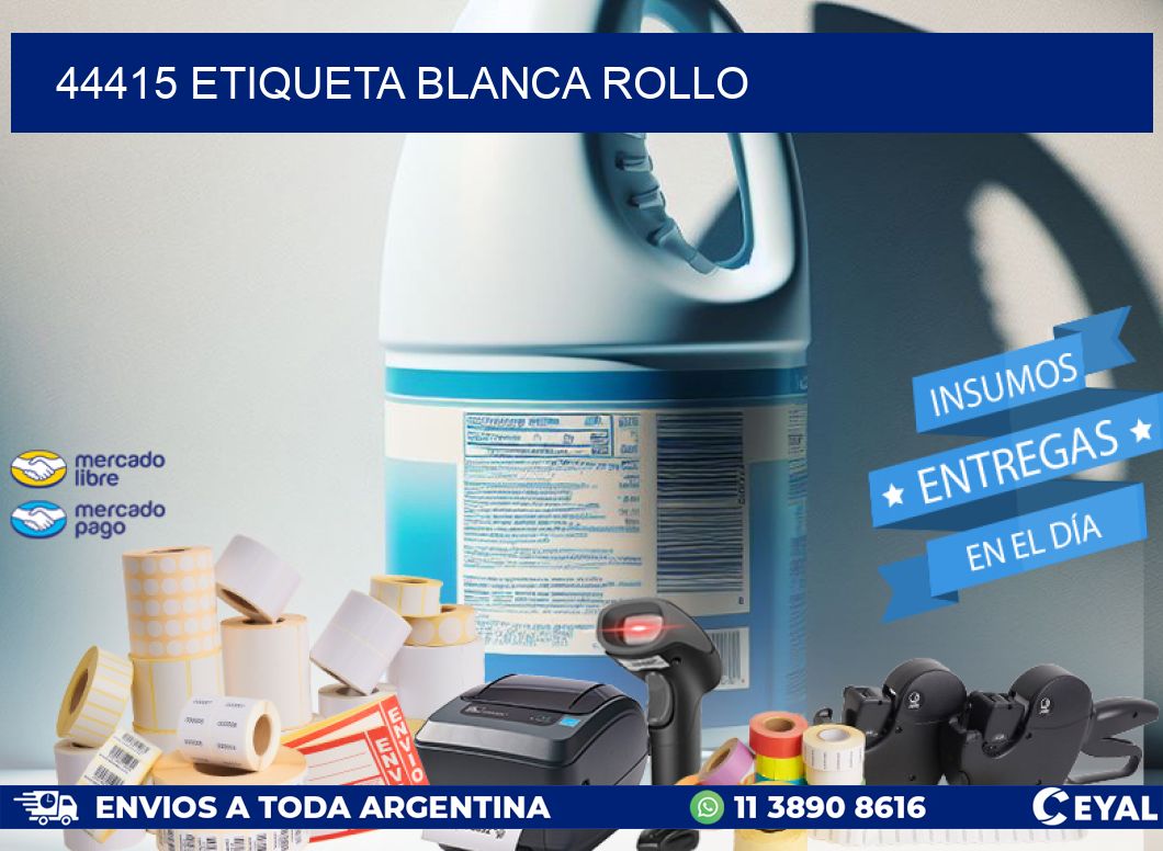 44415 etiqueta blanca rollo