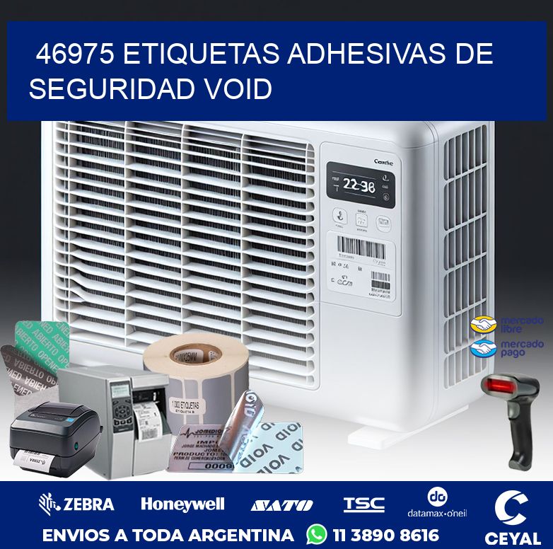 46975 ETIQUETAS ADHESIVAS DE SEGURIDAD VOID