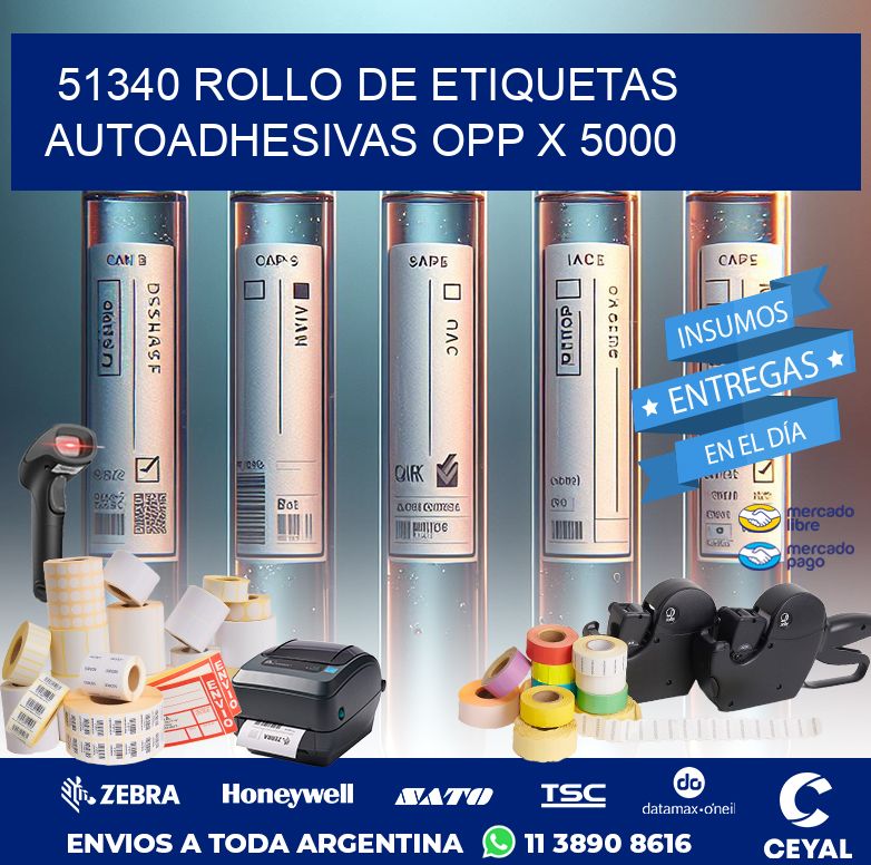 51340 ROLLO DE ETIQUETAS AUTOADHESIVAS OPP X 5000