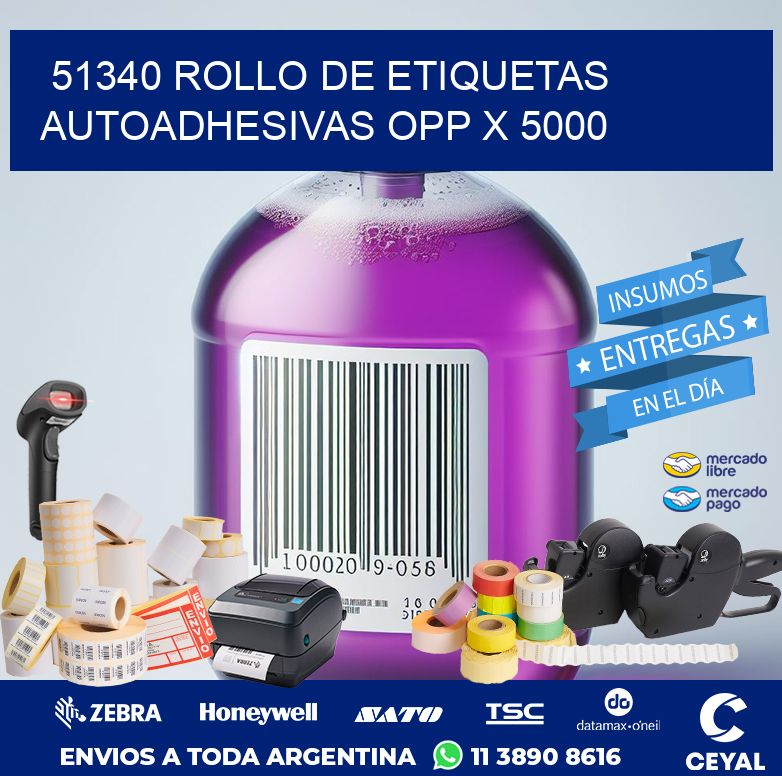 51340 ROLLO DE ETIQUETAS AUTOADHESIVAS OPP X 5000
