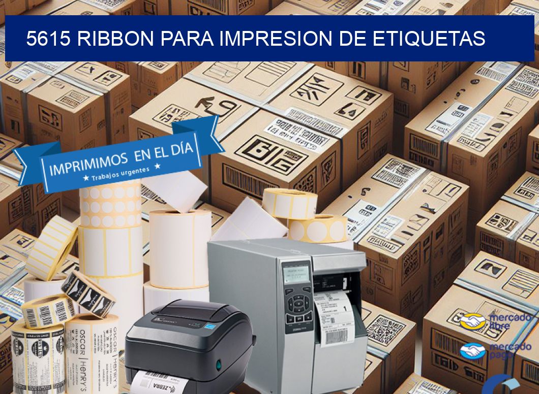 5615 RIBBON PARA IMPRESION DE ETIQUETAS